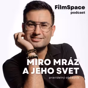 Miro Mráz a jeho svet