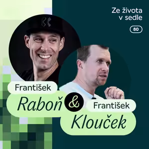 80. F. Raboň & F. Klouček: Co žene Kalas dopředu?