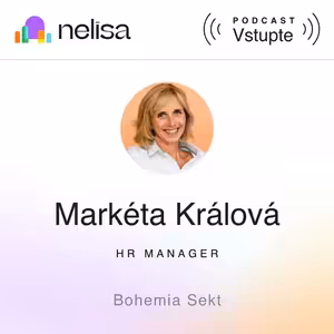 Markéta Králová - Hledáme zaměstnance, kteří berou Bohemia Sekt jako srdeční záležitost