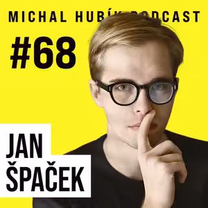 Máma mě nekojila... | #68 Jan Špaček
