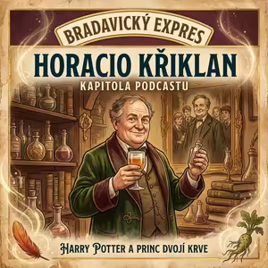 140) Harry Potter a Princ dvojí krve - Horacio Křiklan (Kapitola 4.)