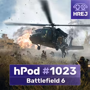 hPod #1023 - Battlefield 6