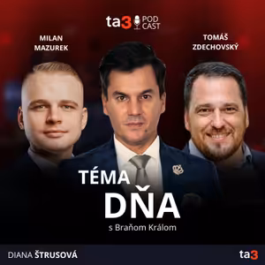 ta3 podcast Téma dňa zo Štrasburgu: Mazurek vs Zdechovský. Vášne po misii europoslancov neutíchajú / Ruský plyn rozdeľuje europoslancov