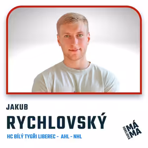 #9 Jakub Rychlovský: "Když něco dělám, dělám to naplno."