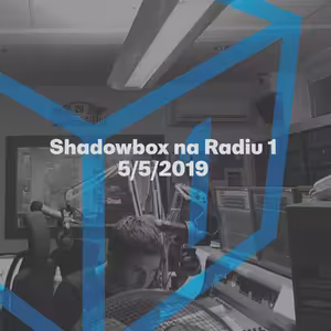 Shadowbox @ Radio 1 05/05/2019: Stuart Guestmix