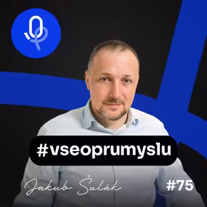 133: Jakub Šulák – Software jako strategický náklad. A proč ho firmy řídí hůř než energii nebo stroje