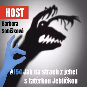 154: Jak na strach z jehel s tatérkou Jehličkou
