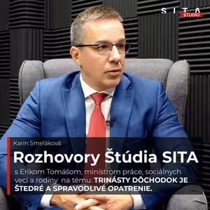 Rozhovor s Erikom Tomášom, ministrom práce, sociálnych vecí a rodiny SR | Štúdio SITA
