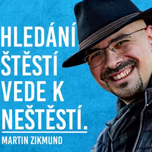 Martin Zikmund: Panické Úzkosti, Deprese, Terapie #3