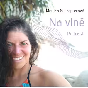 Na vlně / Monika Schagererová