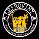 LEPROVINY ug hard music show no.132