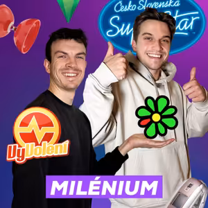#54 - Milénium „Na seznamkách jsem už od třinácti“
