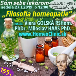 Sám sebe lekárom 155 - 2019-01-27 „Filosofia homeopatie“