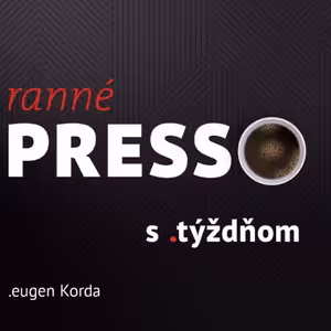 Ranné presso s .týždňom – Utorok