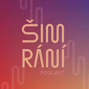 203. díl Šimrání jen a jen se mnou samotnou o komfortních zónách, zákulisí i mužích
