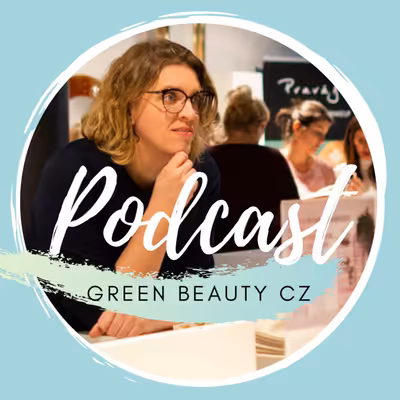 Green Beauty CZ podcast