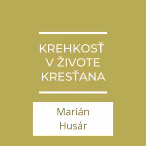 Krehkosť v živote kresťana | A teraz čo?