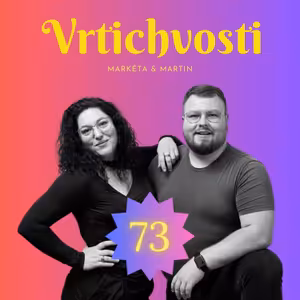 73. Candrbál, šukání mozku, Maďarsko a narozky | Epizoda 73 | Vrtichvosti