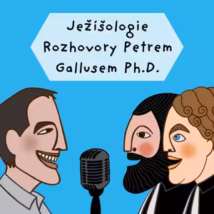 Ježíšologie s Petrem Gallusem - Narodil se Kristus Pán