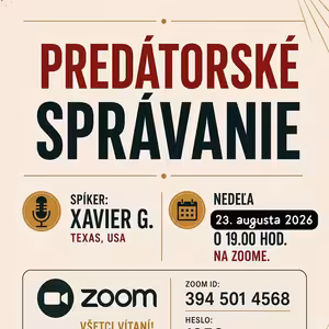 Predátorské správanie (Nedeľa spíker) - Xavier G. (Texas, USA) - 23. 8. 2026