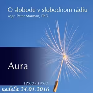 O slobode 41 - 2016-01-24 Aura