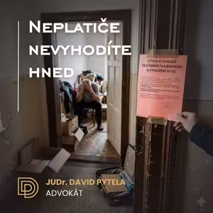 98: Neplatiče nevyhodíte hned
