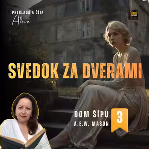Dom šípu (3): Hanaudove pasce | preklad a podanie: Alica