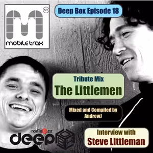 RadioB - DeepBox: AndrewJ (Artist Spotlight - The Littlemen and Interview with Steve) / 8.7.2023