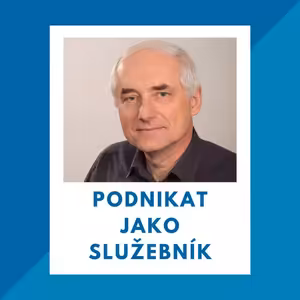04_Podnikat jako služebník