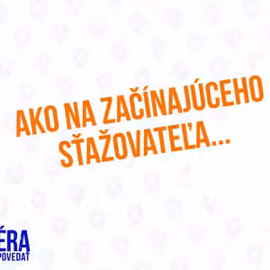 Ako na začínajúceho sťažovateľa - 133.časť Sprievodca Manažéra