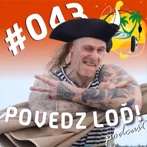 #043 – Padnutý sťažeň preveril môj seamanship – hosť: Matej Vít (kpt.kok)