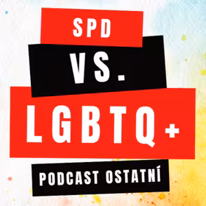 Zruší SPD ve vládě LGBTQI+ propagandu?