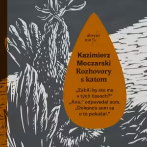 🗡️ Kazimierz Moczarski: Rozhovory s katom