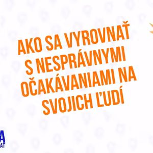 Ako sa vyrovnať s nesprávnymi očakávaniami na svojich ľudí - 123. časť Sprievodca Manažera