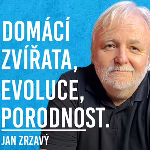 Jan Zrzavý: Evoluce, Rodina, Zvířata, Rozmnožování, Válka #48