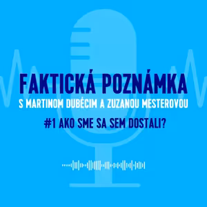 Ako sme sa sem dostali?