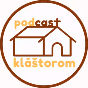 Nie som menej hriešny, ale viem, že som Bohom milovaný - Felix Tkáč | Podcast pod kláštorom #26