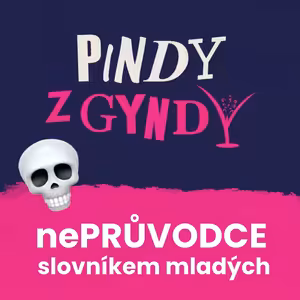 nePRŮVODCE slovníkem mladých - jste starý? 💀