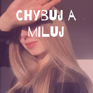 Chybuj a miluj