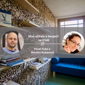 Hlas učitele a bezpečí ve třídě. #spokojeneatvoriveskoly