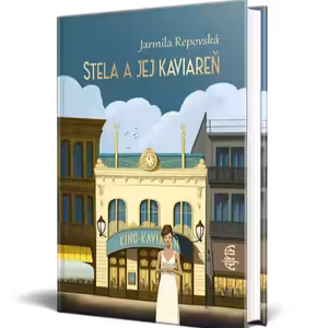 TIP na knihu: Stela a jej kaviareň | Jarmila Repovská