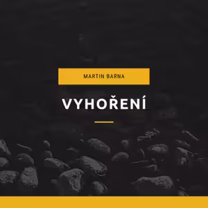 Podcast - Vyhoření