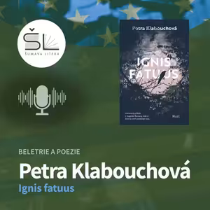 „Ignis fatuus“ – Petra Klabouchová