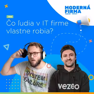 Čo ľudia v IT firme vlastne robia?