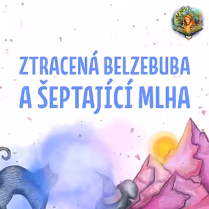 Ztracená Belzebuba a šeptající mlha | Ukázka