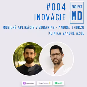 #004 Andrej Thurzo - Mobilné aplikácie v zubarine
