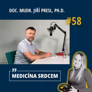 #58 doc. MUDr. Jiří Presl, Ph.D. - "Centrum individuální péče a respektujícího porodu jsme zakládali mimo jiné proto, abychom nabídli bezpečnou alternativu ženám, které uvažují o porodu v domácnosti."