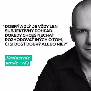 Si dosť dobrý? | #NM183