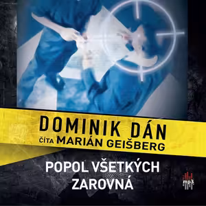 Dominik Dán - Popol všetkých zarovná