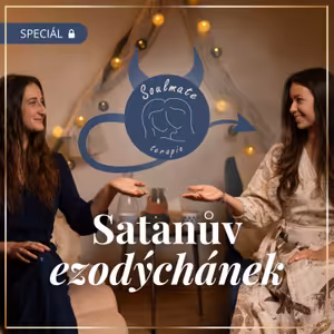 [SPECIÁL S JANČOU] Vztah k ženství | Satanův ezodýchánek